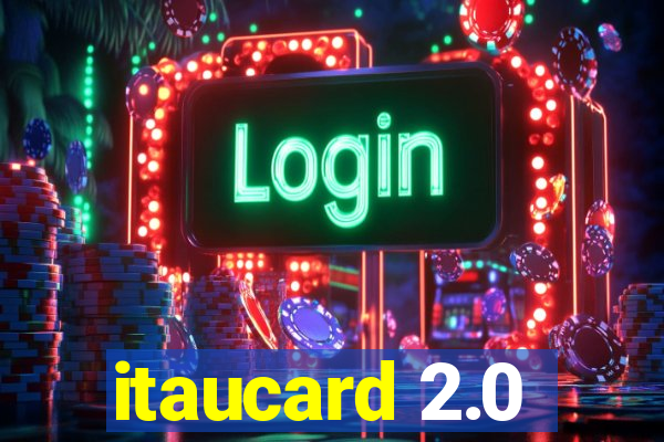 itaucard 2.0